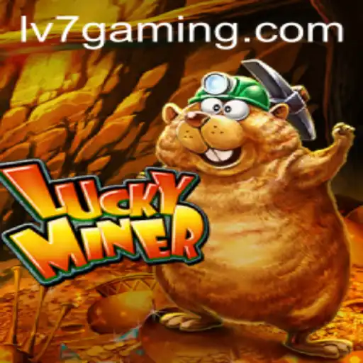 Unveiling the Thrilling Adventure of LuckyMiner: A Deep Dive into the World of LV7.GAME