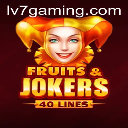 Discover the Exciting World of FruitsAndJokers40 on LV7.GAME