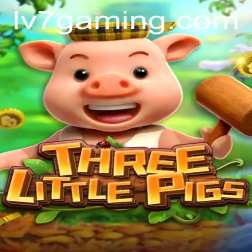 Discover the Exciting World of THREELITTLEPIGS: A Dive into LV7.GAME's Latest Adventure