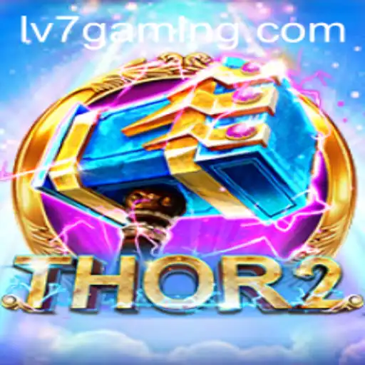 Explore the Mythical World of Thor2: An Epic Journey at LV7.GAME