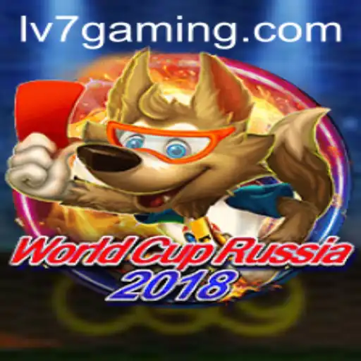 WorldCupRussia2018 and LV7.GAME: The Ultimate Gaming Experience